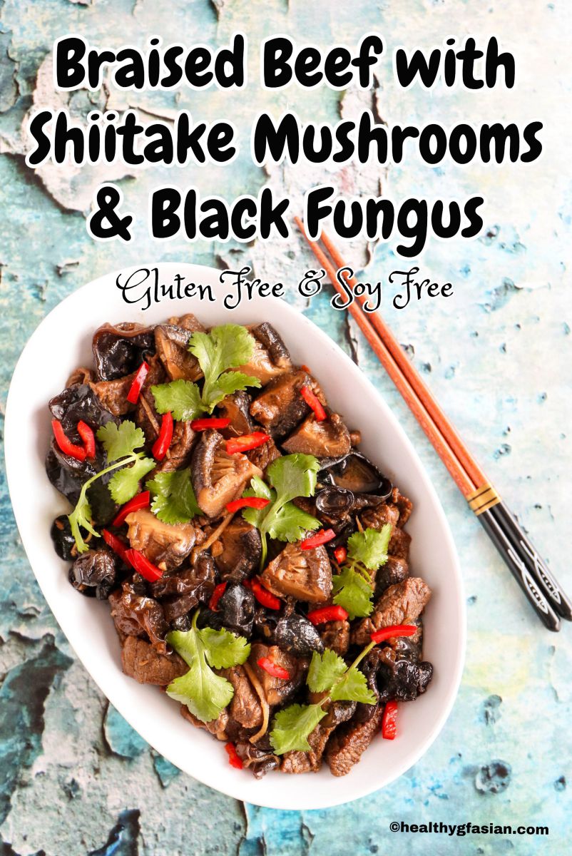 Braised Beef with Shiitake Mushrooms and Black Fungus Gluten Free