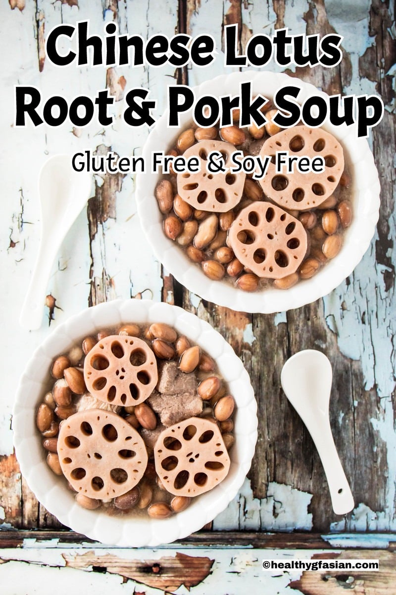 Chinese Lotus Root and Pork Soup Gluten Free