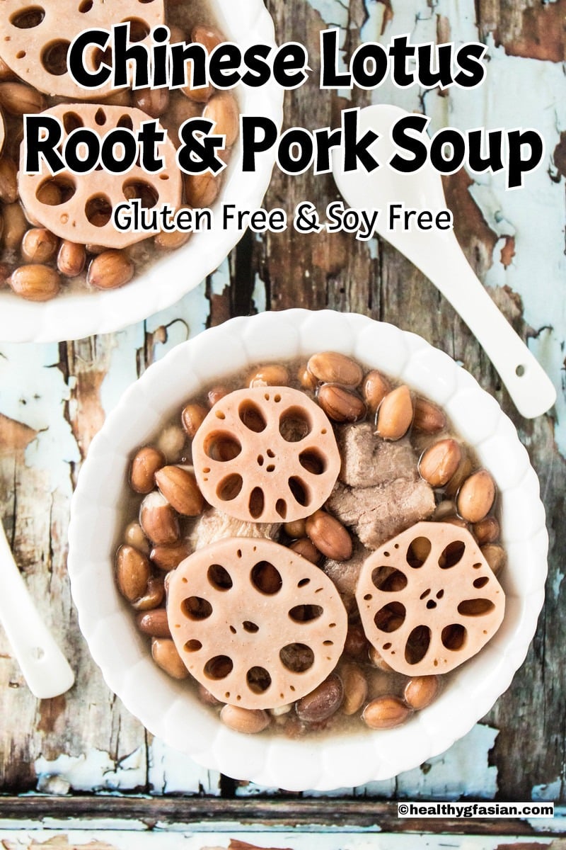 Chinese Lotus Root and Pork Soup Gluten Free